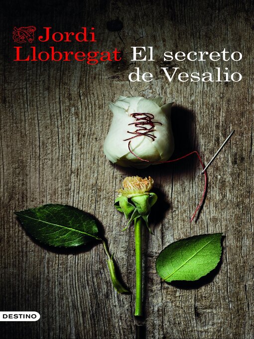 Title details for El secreto de Vesalio by Jordi Llobregat - Available